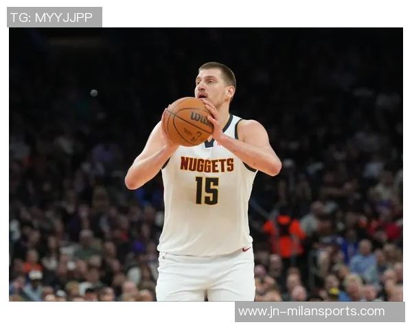 约基奇赛季数据惊人场均24分13篮板12助攻轻松实现三双表现令人赞叹 约基奇赛季数据惊人场均24分13篮板12助攻轻松实现三双表现令人赞叹